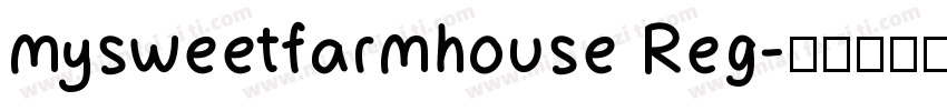 mysweetfarmhouse Reg字体转换